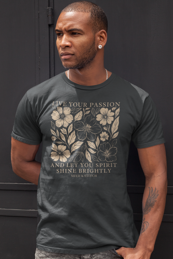 Live Your Passion - T-Shirt (Unisex)